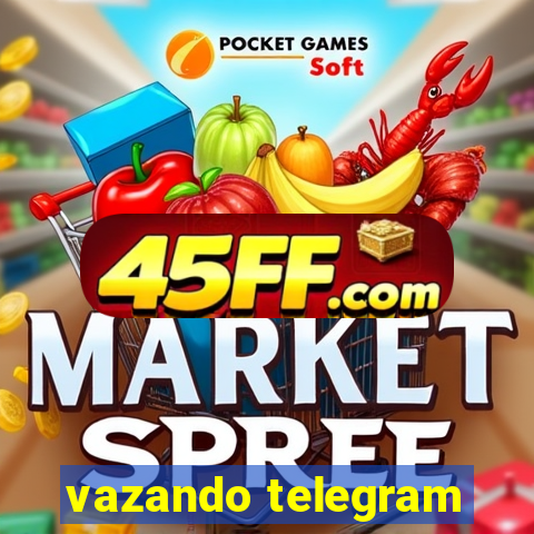 vazando telegram